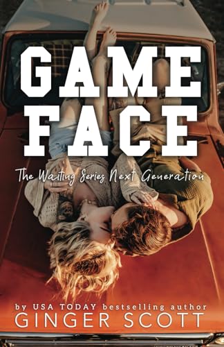 Game Face: The Waiting Series Next Generation von Independently published