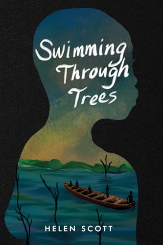 Swimming Through Trees (Swimming Through Trees Series, Band 1) von EW Publications