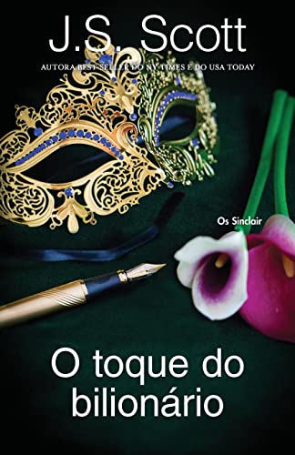 O toque do bilionário: Os Sinclair, livro 3 O toque do bilionário: Os Sinclair, livro 3