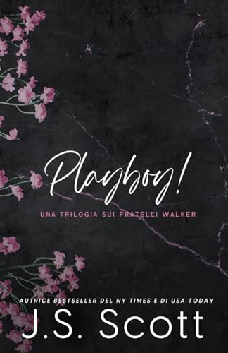 Playboy! (I Fratelli Walker, Band 2)