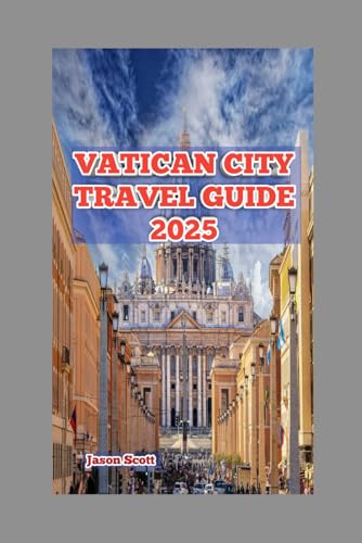Vatican City Travel Guide: See the Pope, Skip the Lines, and Savor the Silence –The Vatican Like a Pro Vatican City Travel Guide: See the Pope, Skip the Lines, and Savor the Silence –The Vatican Like a Pro von Independently published