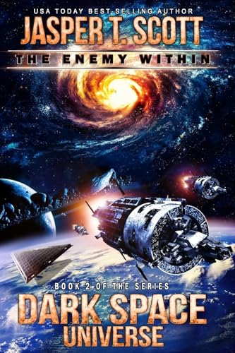 Dark Space Universe (Book 2): The Enemy Within von CreateSpace Independent Publishing Platform