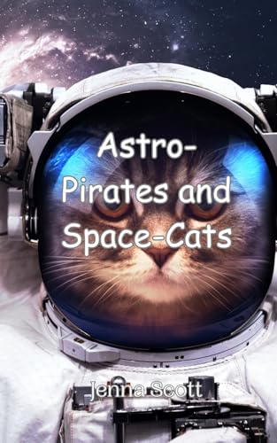 Astro-Pirates and Space-Cats von Creative Arts Management OÜ