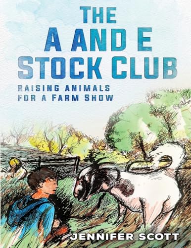 THE A AND E STOCK CLUB RAISING STOCK ANIMALS FOR FARM SHOW von The A and E stock club