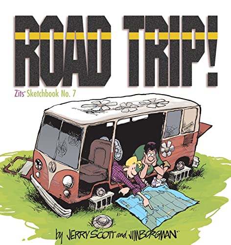 Road Trip!: Zits Sketchbook #7 (Zits Sketchbook (Paperback))