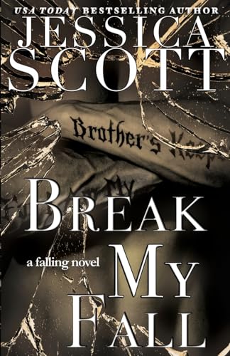Break My Fall von Thirty One Fox Books