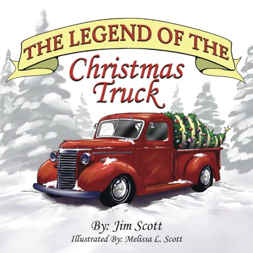 The Legend of the Christmas Truck von Self Publishing