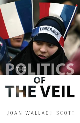 The Politics of the Veil (The Public Square)