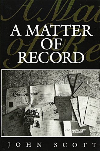 A Matter of Record: Documentary Sources in Social Research von Polity
