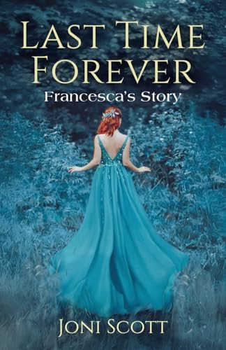 Last Time Forever: Francesca's Story von Tellwell Talent