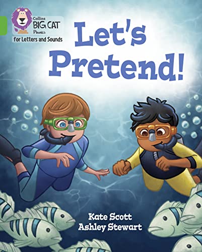 Let's Pretend!: Band 05/Green (Collins Big Cat Phonics for Letters and Sounds) von Collins