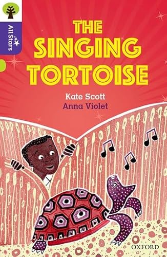 Oxford Reading Tree All Stars: Oxford Level 11: The Singing Tortoise von Oxford University Press