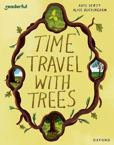 Readerful Books for Sharing: Year 2/Primary 3: Time Travel with Trees von Oxford University Press