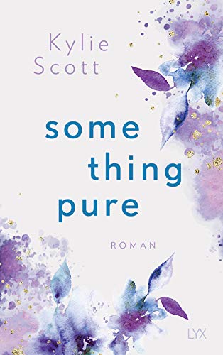 Something Pure: Roman