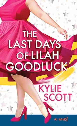 The Last Days of Lilah Goodluck von Center Point