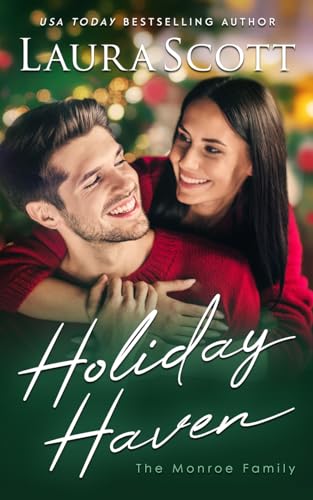 Holiday Haven: A Christian Medical Romance (Monroe Family Series, Band 3) von Laura Scott
