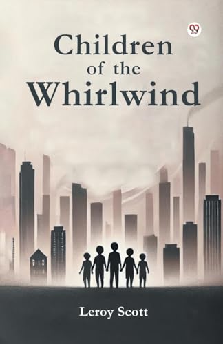 Children of the Whirlwind von Double 9 Books