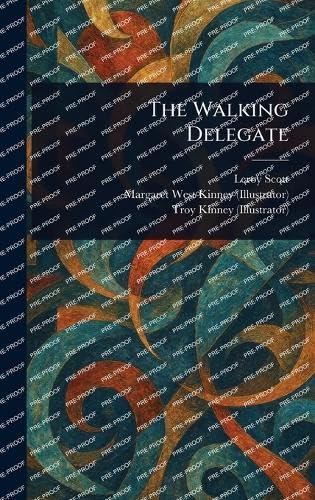 The Walking Delegate von Anson Street Press