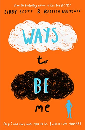 Ways to Be Me: The third powerful story of autism, empathy and kindness from the bestselling authors of Can You See Me? von Scholastic