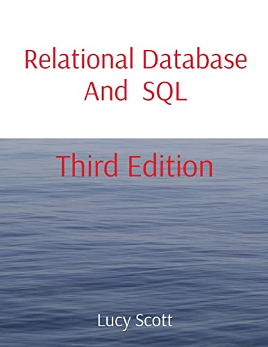 Relational Database And SQL: Third Edition