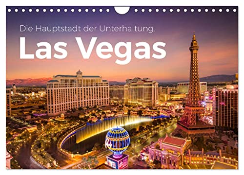 Las Vegas - Die Hauptstadt der Unterhaltung. (Wandkalender 2024 DIN A4 quer), CALVENDO Monatskalender