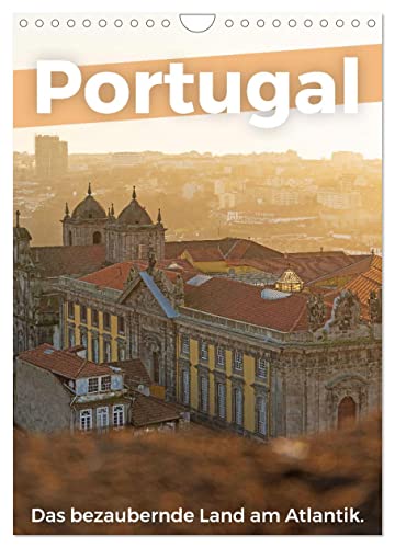 Portugal - Das bezaubernde Land am Atlantik. (Wandkalender 2025 DIN A4 hoch), CALVENDO Monatskalender von CALVENDO
