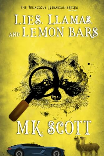 Lies, Llamas, and Lemon Bars: A Small Town Cozy Mystery (The Tenacious Librarian, Band 4) von Sleeping Dragin Press