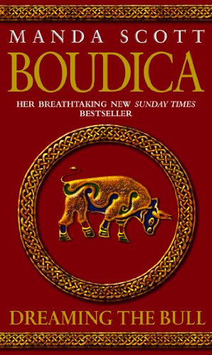 Boudica: Dreaming The Bull: (Boudica 2): A spellbinding and atmospheric historical epic you won’t be able to put down von imusti