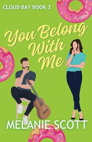 You Belong With Me: Discreet Cover Edition (Cloud Bay Discreet Covers, Band 3)