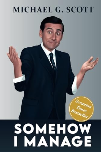 Somehow I Manage: A Notebook for all Managers and fans of the Office