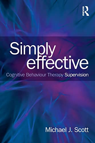 Simply Effective CBT Supervision von Routledge