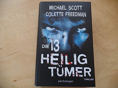 Die 13 Heiligtümer: Thriller