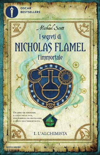 I segreti di Nicholas Flamel l'immortale - 1. L'Alchimista (Oscar bestsellers) von Mondadori Ragazzi