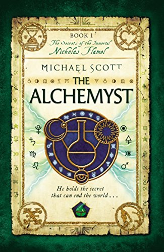The Alchemyst: Book 1 (The Secrets of the Immortal Nicholas Flamel, 1)