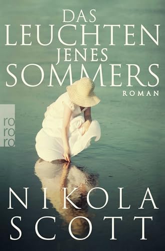 Das Leuchten jenes Sommers