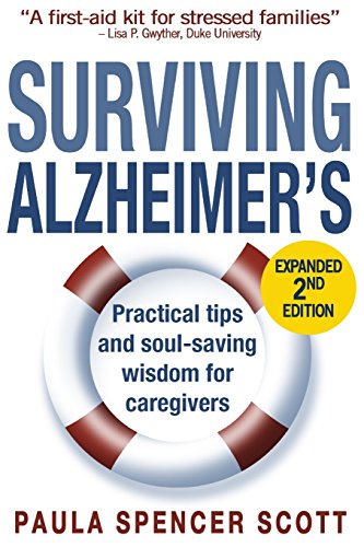 Surviving Alzheimer's: Practical Tips and Soul-Saving Wisdom for Caregivers von Eva-Birch Media