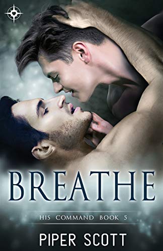 Breathe (His Command, Band 5)