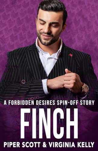 Finch: A Forbidden Desires Spin-Off Story von Independently Published