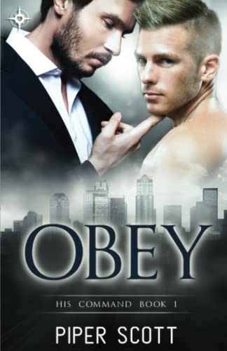 Obey (His Command, Band 1) von Independently Published