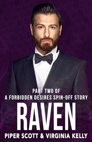 Raven: Part Two: A Forbidden Desires Spin-Off Story von Independently published