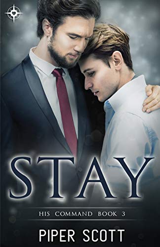Stay (His Command, Band 3)