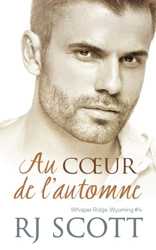 Au cœur de l’automne (Série Wyoming, Band 4) von Love Lane Books Ltd