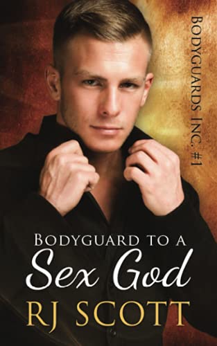 Bodyguard to a Sex God (Bodyguards Inc., Band 1) von Love Lane Books Ltd