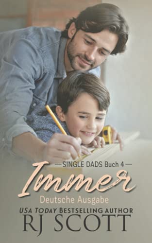 Immer (Deutsche Ausgabe) (Single Dads - deutsche ausgabe, Band 4)
