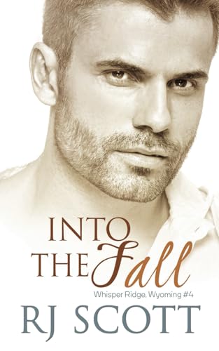 Into the Fall (Whisper Ridge, Wyoming, Band 4) von Love Lane Books Ltd