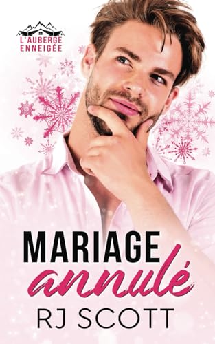 Mariage annulé: une romance de l’Auberge Enneigée von Love Lane Books Ltd