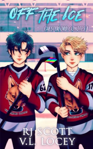 Off The Ice: Young Adult Gay Romance (Chesterford Coyotes, Band 1) von Love Lane Books Ltd