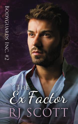 The Ex Factor (Bodyguards Inc., Band 2)