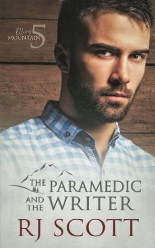 The Paramedic and the Writer (Ellery Mountain, Band 5) von Love Lane Books Ltd