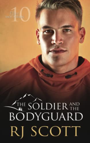 The Soldier and the Bodyguard (Ellery Mountain, Band 10)